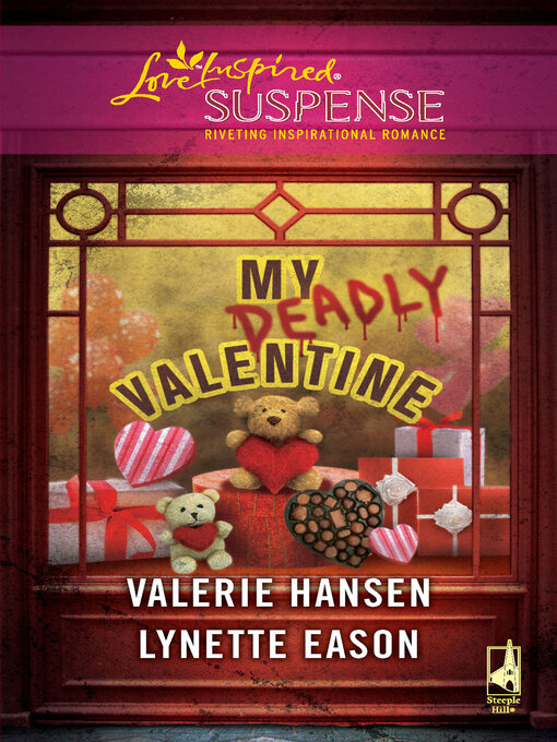 Title details for My Deadly Valentine by Valerie Hansen - Wait list